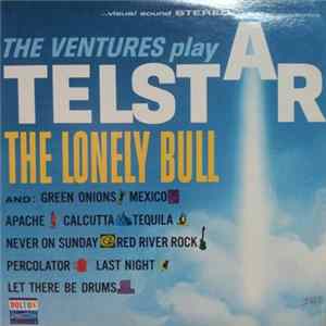 The Ventures - Play Telstar - The Lonely Bull And Others mp3