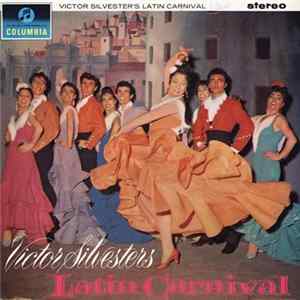 Victor Silvester And His Latin American Music - Victor Silvester's Latin Carnival mp3