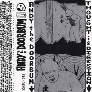 Andy The Doorbum - Thought is Digestion mp3