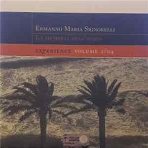Ermanno Maria Signorelli - La Memoria Dell'Acqua mp3