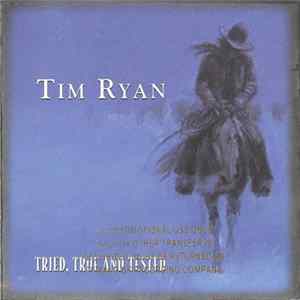 Tim Ryan - Tried True And Tested mp3