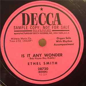 Ethel Smith - Is It Any Wonder / Melancholy Serenade mp3