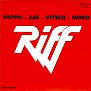 Riff - Pappo - JAF - Vitico - Moro mp3