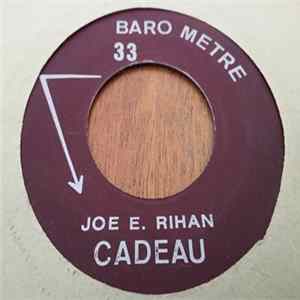 Joe E. Rihan - Cadeau mp3