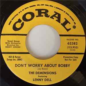 The Demensions Featuring Lenny Dell - Don't Worry About Bobby mp3