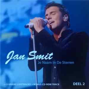 Jan Smit - Je Naam In De Sterren mp3
