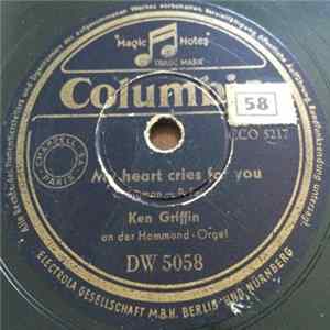 Ken Griffin - So Long / My Heart Cries For You mp3