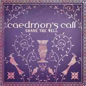 Caedmon's Call - Share The Well mp3