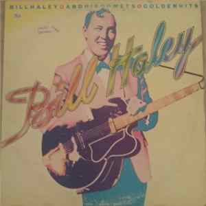 Bill Haley And His Comets - Golden Hits mp3