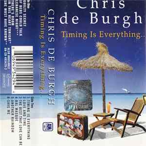 Chris de Burgh - Timing Is Everything... mp3