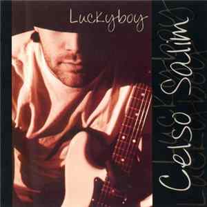 Celso Salim - Lucky Boy mp3