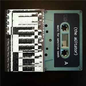 (The aGitator) - Music For Sensitive Teeth mp3