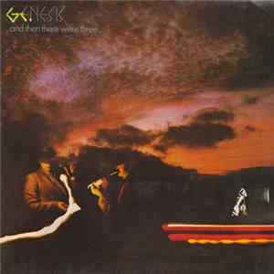 Genesis - ... And Then There Were Three... mp3