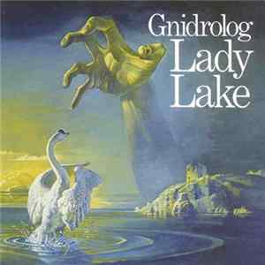Gnidrolog - Lady Lake mp3
