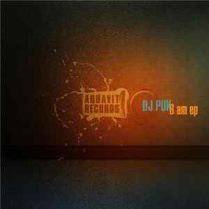 DJ Puk - 6 Am EP mp3