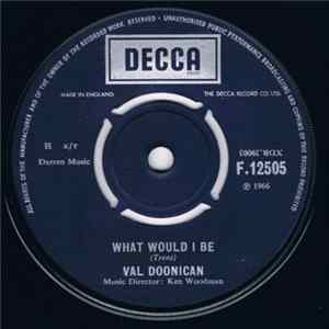 Val Doonican - What Would I Be mp3