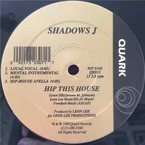Shadows J - Hip This House mp3
