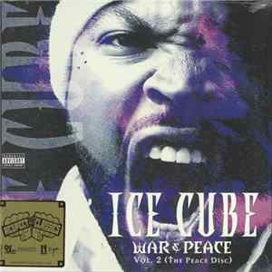 Ice Cube - War & Peace Vol. 2 (The Peace Disc) mp3