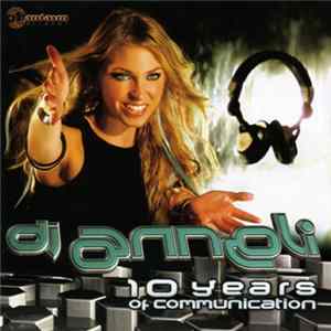 DJ Anneli - 10 Years Of Communication mp3