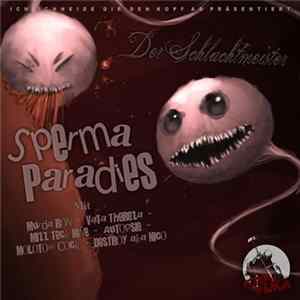Der Schlachtmeister - Sperma Paradies mp3