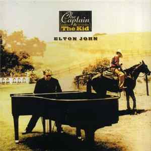 Elton John - The Captain & The Kid mp3
