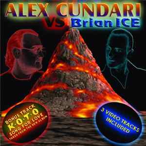 Alex Cundari Vs Brian Ice - Alex Cundari Vs Brian Ice mp3