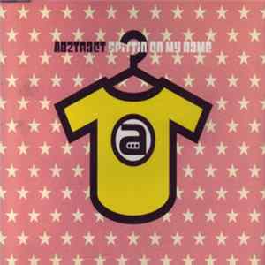 Abztract - Spittin On My Name mp3