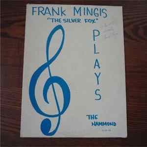 Frank Mingus - The Silver Fox mp3