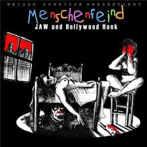 JAW & Hollywood Hank - Menschenfeind mp3