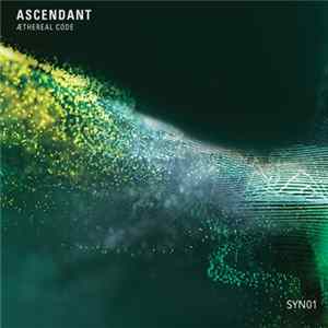 Ascendant - Æthereal Code mp3
