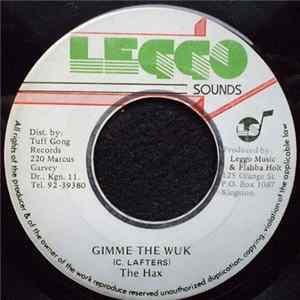 The Hax - Gimme The Wuk mp3