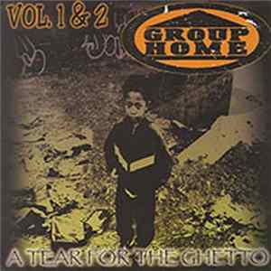 Group Home - A Tear For The Ghetto Vol 1 & 2 mp3