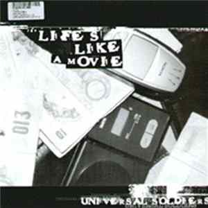 Universal Soldiers - Life's Like A Movie / Undiluted mp3