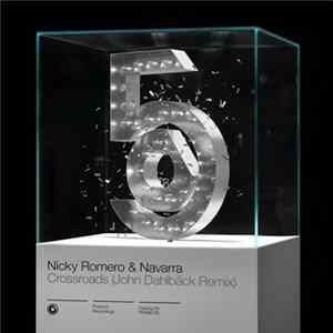 Nicky Romero & Navarra - Crossroads (John Dahlbäck Remix) mp3