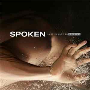 Spoken - Last Chance To Breathe mp3