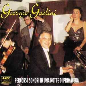 Giorgio Gaslini - Percorsi Sonori In Una Notte Di Primavera mp3