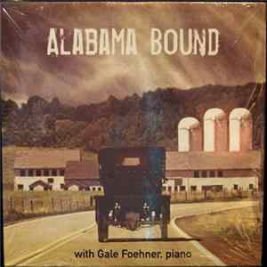 GALE FOEHNER - Alabama Bound mp3