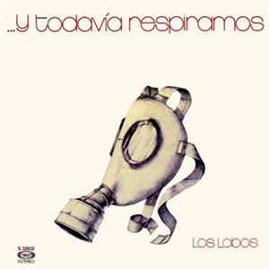 Los Lobos - ...Y Todavia Respiramos mp3