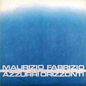 Maurizio Fabrizio - Azzurri Orizzonti mp3