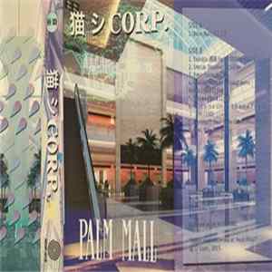 猫 シ Corp. - Palm Mall mp3