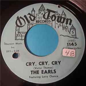 The Earls Featuring Larry Chance - Cry, Cry, Cry / Kissing mp3