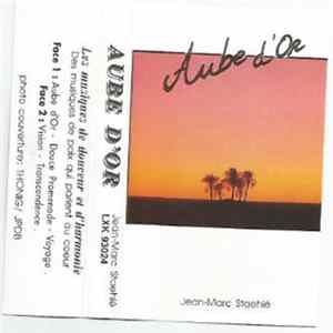Jean-Marc Staehle - Aube D'Or mp3