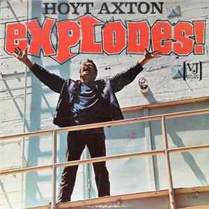 Hoyt Axton - Explodes mp3