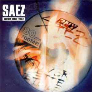Saez - Sauver Cette Étoile mp3