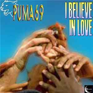 Puma 69 - I Believe In Love mp3