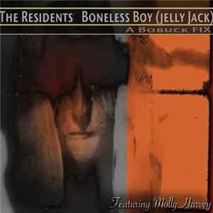 The Residents - Boneless Boy (Jelly Jack) mp3