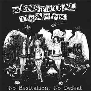 Menstrual Tramps - No Hesitation, No Defeat mp3