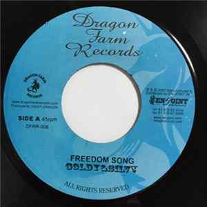 Goldy & Silva / Daddy Dragon - Freedom Song / Good It! Good It! Riddim mp3