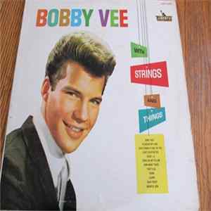 Bobby Vee - With Strings And Things mp3