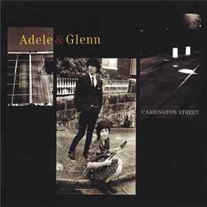 Adele & Glenn - Carrington Street mp3